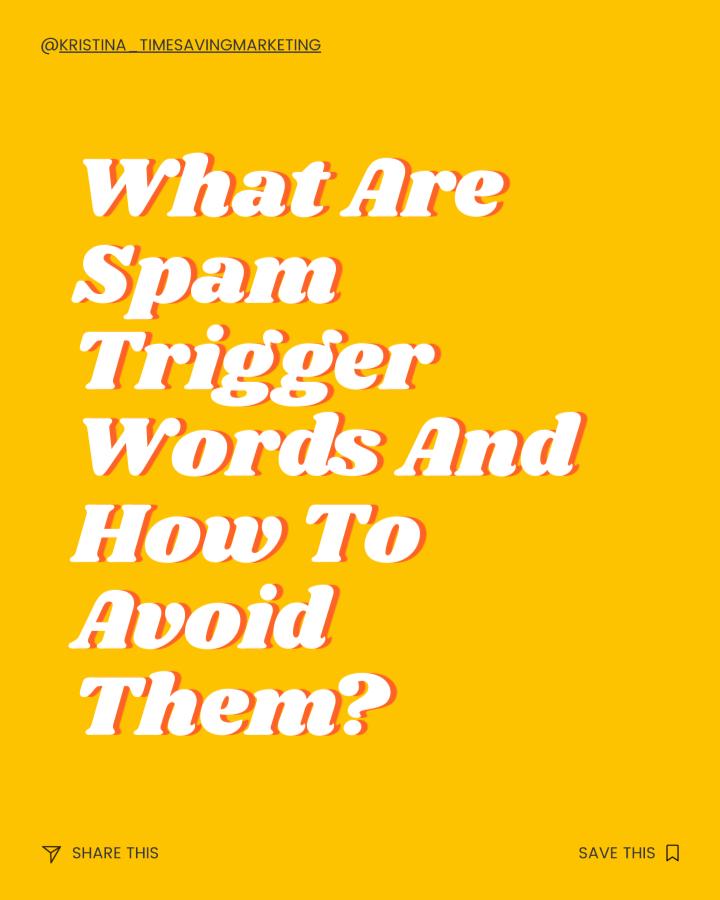 What are spam trigger words and how to avoid them in email marketing?